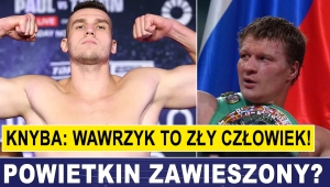 KNYBA JAK BINKOWSKI: NIE PODAM RĘKI WAWRZYKOWI! POWIETKIN ZAWIESZONY