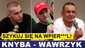 KNYBA (I ŁĄCZ) vs WAWRZYK: WOJNA NA SŁOWA