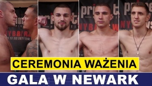 WIDEO. WAŻENIE PRZED GALĄ W NEWARK