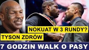 PRASÓWKA: TYSON ZDRÓW, 3. RUNDY DUBOIS, 7 GODZIN WALK O PASY