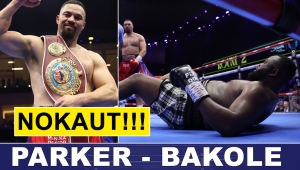 KOMENTARZ: PARKER ZNOKAUTOWAŁ BAKOLE W 2. RUNDZIE