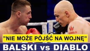 CZERKLEWICZ: DIABLO NIE MOŻE PÓJŚĆ NA WOJNĘ Z BALSKIM 