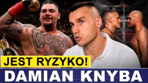 KNYBA O WALCE Z RUIZEM: JEST RYZYKO, ALE DAM Z SIEBIE WSZYSTKO! 