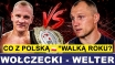 RAFAŁ WOŁCZECKI: CO Z POLSKĄ WALKĄ ROKU?